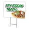Signmission Fry Bread Tacos Yard Sign & Stake outdoor plastic coroplast window, C-1824 Fry Bread Tacos C-1824 Fry Bread Tacos - alternate 1